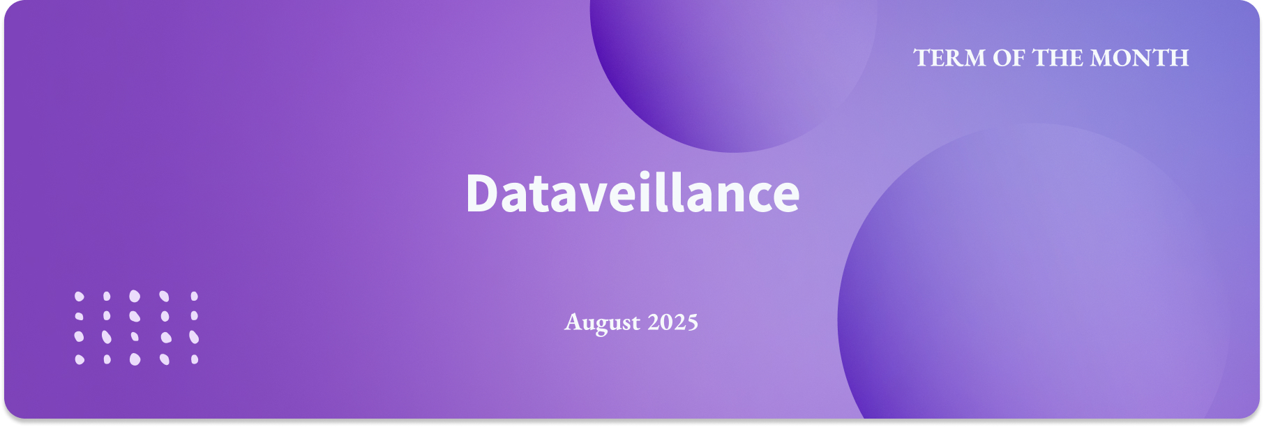 August Term of the Month: Dataveillance