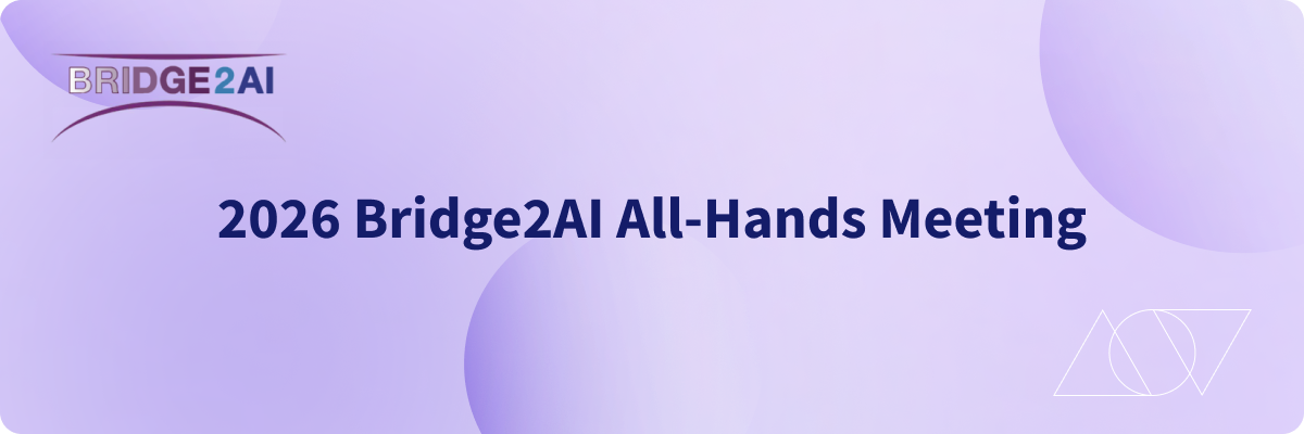 2026 Bridge2AI All-Hands Meeting